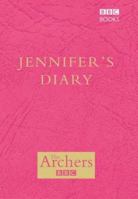 The Archers: Jennifer's Diary (Archers) 0563487674 Book Cover