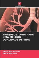 Traqueostomia Para Uma Melhor Qualidade de Vida (Portuguese Edition) 6209448100 Book Cover