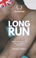 Silverbourne: Long Run: Slow-burn British Gay Running Romance (Silverbourne British Gay Romance) B0GN94KYMK Book Cover
