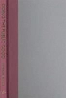 Doing the Public Good: Latina/O Scholars Engage Civic Participation 1579222625 Book Cover