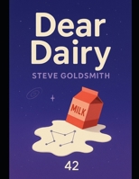 Dear Dairy: The True Dreams of Justin Case B0G1Y1QZ4N Book Cover