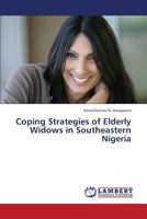 Coping Strategies of Elderly Widows in Southeastern Nigeria 3659340146 Book Cover