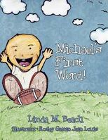 Michael's First Word! 1438907664 Book Cover