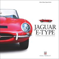 Jaguar E-Type: A celebration of the world’s favourite '60s icon 1859608132 Book Cover