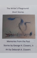 The Writer's Playground: Short Stories B0CWPPZ6RX Book Cover