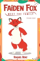 Faiden Fox: Meet the Family B0FKWF1SDF Book Cover