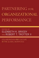 Partnering for Organizational Performance: Collaboration and Culture in the Global Workplace 0742560147 Book Cover