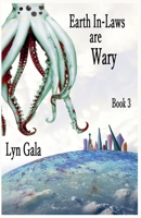 Earth In-Laws are Wary (Earth Fathers) B0GRC7289H Book Cover