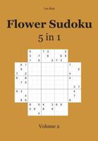Flower Sudoku: 5 in 1 Volume 2 3954973790 Book Cover