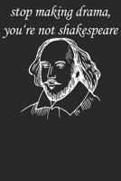 Stop Making Drama: Wochenplaner Januar bis Dezember 2020 - 1 Woche auf einen Blick - DIN A5 Monatsplaner Jahresplaner Jahr Terminplaner Checklisten & Notizen Hamlet Roman Literatur Zitate Spr�chetelal 1678476773 Book Cover