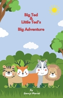 Big Ted & Little Ted's Big Adventure! B0FLZDM492 Book Cover