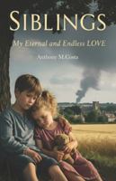 SIBLINGS My Eternal and Endless LOVE B0G3K7Z3Z1 Book Cover