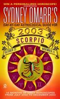 Sydney Omarr's Day-by-Day Astrological Guide for the Year 2003: Scorpio 0451206223 Book Cover