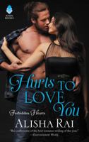 Hurts to Love You 0062566768 Book Cover