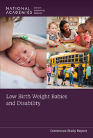 Low Birth Weight Babies and Disability 0309712874 Book Cover