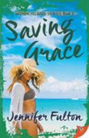 Saving Grace 1562800515 Book Cover