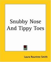 Snubby Nose and Tippy Toes 9357965629 Book Cover