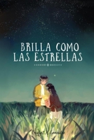 Brilla como las estrellas B0C2S277GD Book Cover