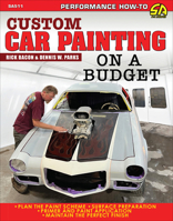 Custom Car Painting on a Budget 1613256930 Book Cover