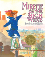 Mirette on the High Wire 0590476939 Book Cover
