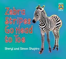 Zebra Stripes Go Head to Toe 1554515815 Book Cover