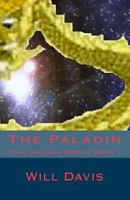 The Paladin: Star Dragon Series Book 1 1449932207 Book Cover