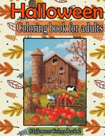 Halloween coloring book for adults: A Collection of Coloring Pages with Cute Spooky Scary Things Such as Jack-o-Lanterns, Ghosts, Witches, Princess, H B08KQC1PV2 Book Cover