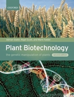 Plant Biotechnology: The Genetic Manipulation of Plants 0199254680 Book Cover