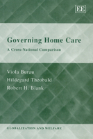Governing Home Care: A Cross-National Comparison 1845427521 Book Cover