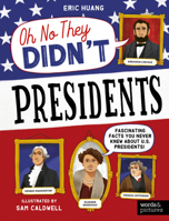 Presidents (OH NO THEY DIDN’T) 0711292841 Book Cover