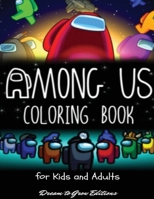 Among Us: Coloring Book for Kids and Adults 1801582106 Book Cover
