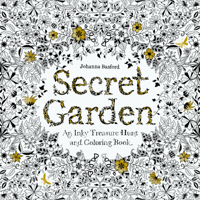 Secret Garden: : An Inky Treasure Hunt and Colouring Book 1780671067 Book Cover