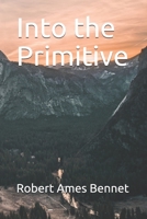 Into the Primitive 9369426272 Book Cover