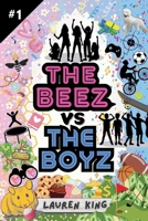 The Beez vs The Boyz B0F29R846Q Book Cover