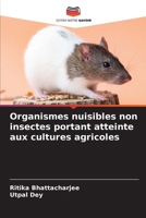 Organismes nuisibles non insectes portant atteinte aux cultures agricoles 6630295994 Book Cover