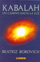 Kabalah Un Camino Hacia La Uz 9870005802 Book Cover