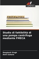 Studio di fattibilità di una pompa centrifuga mediante FMECA 6205283689 Book Cover