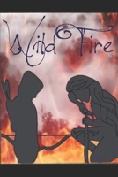 Wild Fire: The Lost Royalty Series B0BFV63NDV Book Cover