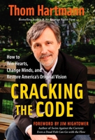 Cracking the Code: The Art and Science of Political Persuasion (Bk Currents) 1576756270 Book Cover