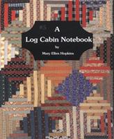 Log Cabin Notebook 0929950062 Book Cover
