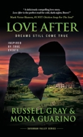 Love After: Dreams Still Come True B0BCXKXK74 Book Cover