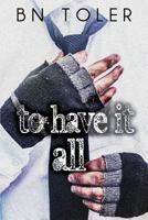 To Have It All 154254078X Book Cover