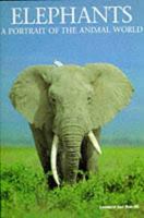 Elephants: A Portrait of the Animal World 0831708964 Book Cover
