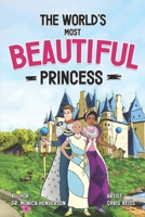 The World's Most Beautiful Princess 1737467070 Book Cover
