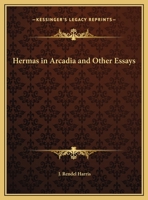 Hermas in Arcadia and Other Essays 1556350619 Book Cover