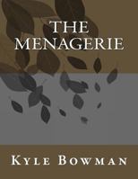 The Menagerie 1548380644 Book Cover