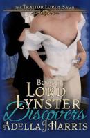 Lord Lynster Discovers 1548312525 Book Cover