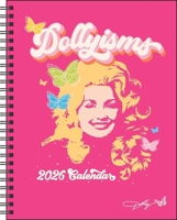 Dollyisms: Dolly Parton's 12-Month 2026 Softcover Monthly/Weekly Planner Calenda 1524896667 Book Cover