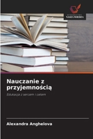 Nauczanie z przyjemnoscia (Polish Edition) 620973457X Book Cover
