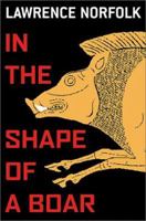 In the Shape of a Boar 0802117015 Book Cover